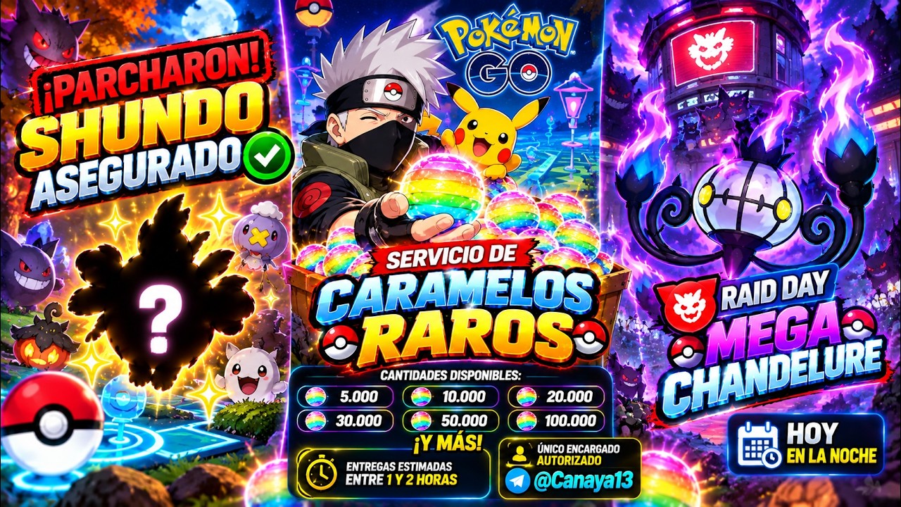 🚨 ¡PARCHARON EL SHUNDO!ASEGURADO 😱 SERVICIO DE CARAMELOS RAROS 🍬 + MEGA CHANDELURE HOY | Pokémon GO