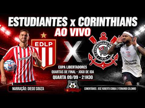 LIBERTADORES AO VIVO: ESTUDIANTES X CORINTHIANS - QUARTAS DE FINAL