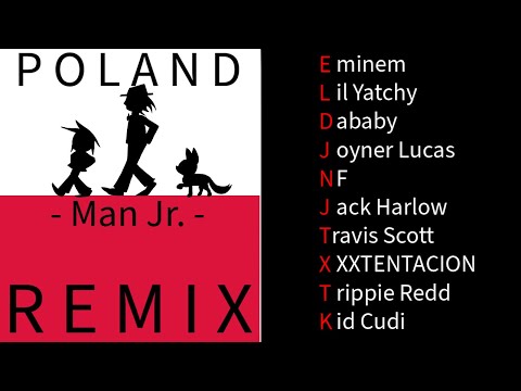 Poland Remix - Eminem, Dababy, Joyner Lucas, NF, Jack Harlow, Travis Scott, Kid Cudi, Lil Yatchy …