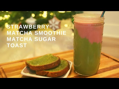Matcha Sugar Toast | Strawberry Matcha Banana Post Workout Smoothie | Recipe | Cooking Vlog