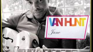 Van Hunt - June