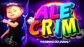PASSINHO DO ALECRIM DOURADO - Passinho do Jamal - Trend Viral (BREGA FUNK) by DJ Dart