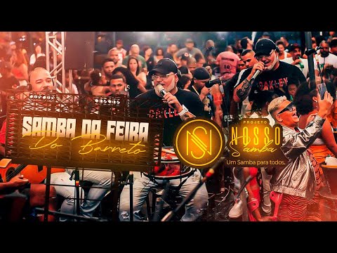 PROJETO NOSSO SAMBA - SAMBA DA FEIRA DO BARRETO
