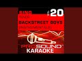 Larger Than Life (Karaoke Instrumental Track) (In the Style of Backstreet Boys)