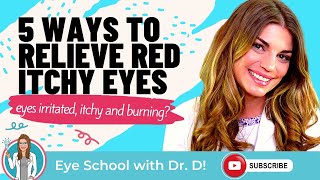 5 Ways to Relieve Red Itchy Eyes | 5 Tips to Cure Red Itchy Eyes | 5 Ways to Treat Red Itchy Eyes