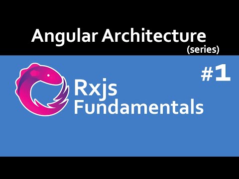 Angular Architecture - rxjs - part 1