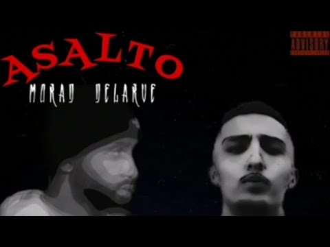 De La rue - Asalto ft morad (audio oficial)