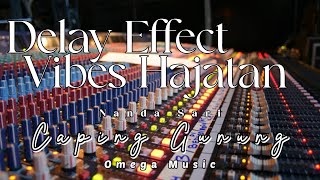 Download lagu CAPING GUNUNG - NANDA SARI - OMEGA MUSIC - DELAY EFFECT, VIBES HAJATAN mp3 Download lagu CAPING GUNUNG - NANDA SARI - OMEGA MUSIC - DELAY EFFECT, VIBES HAJATAN mp3