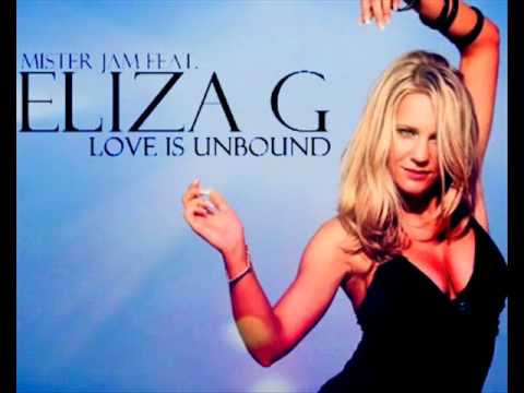 Mister Jam %26  Eliza G - Love Is Unbound ( Boomboxx Club Mix DR)