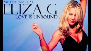 Mister Jam %26  Eliza G - Love Is Unbound ( Boomboxx Club Mix DR)