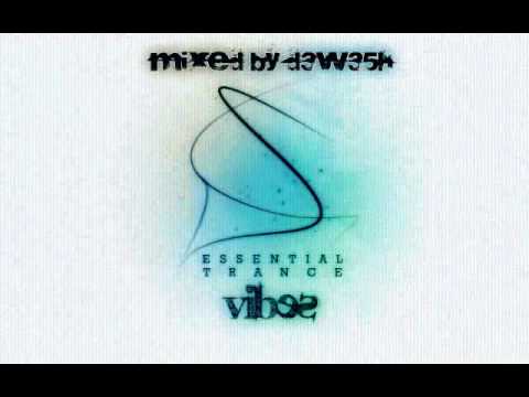 D3W35H - Essential Trance Vibes [Vol.2]