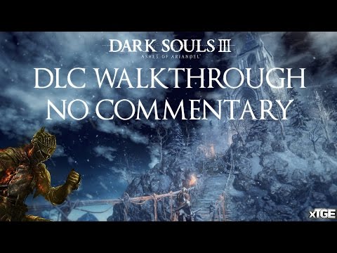 Dark Souls 3: Ashes Of Ariandel Walkthrough (Full DLC) - No Commentary