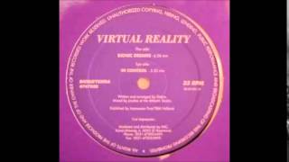 VIRTUAL REALITY - BIONIC DREAMS  1992