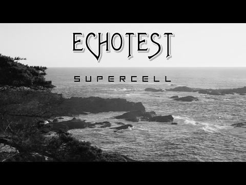EchoTest - Supercell | Official Music Video