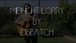 Mark (Tandem Unicycle) Covering Midnight Lorry by Dispatch