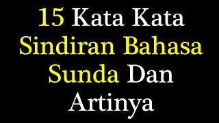 Download lagu Kata Kata Sindiran Bahasa Sunda Dan Artinya mp3