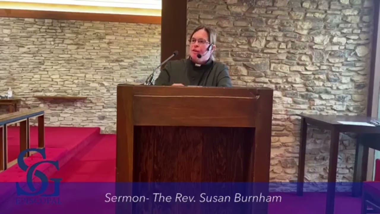 The Sermon, The Rev. Susan Burnham- St George Episcopal Church Good Friday