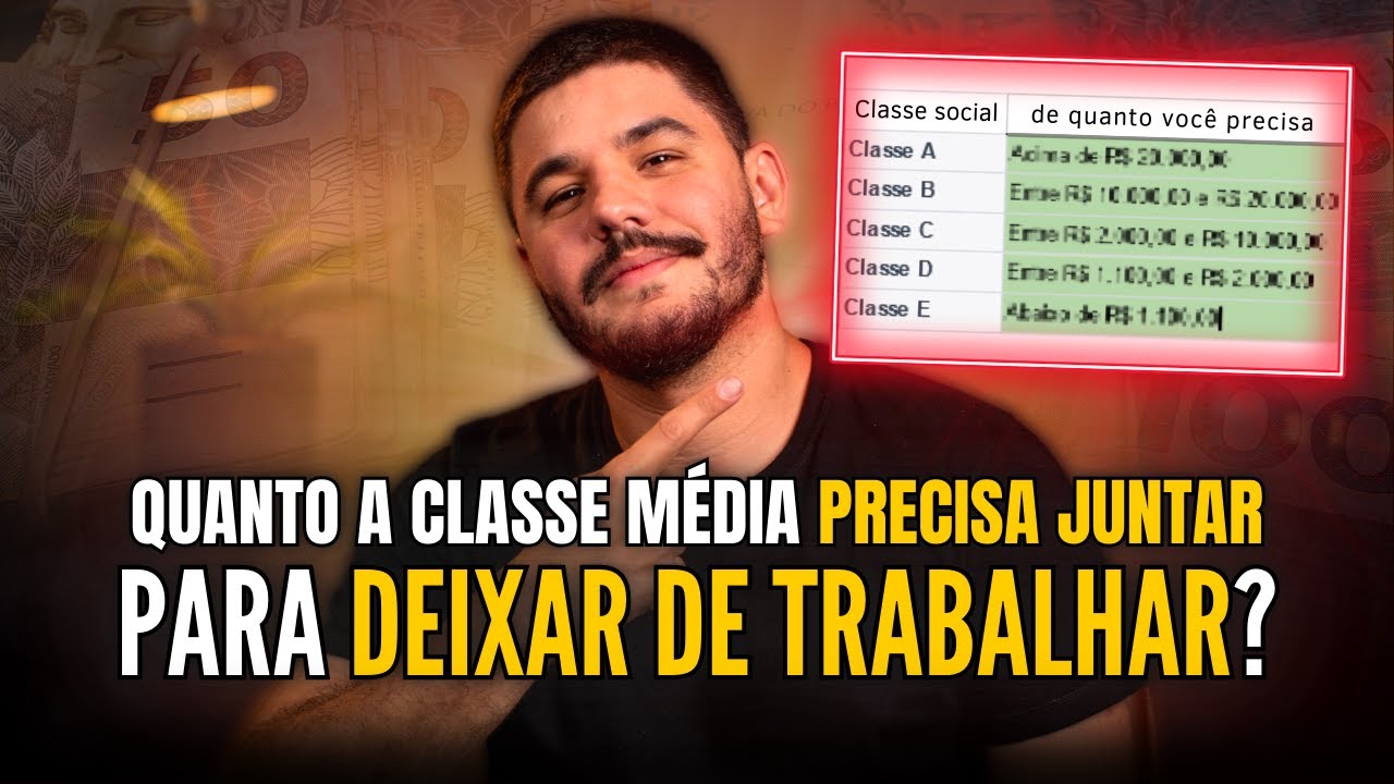 QUANTO A CLASSE MÉDIA PRECISA JUNTAR PARA DEIXAR DE TRABALHAR?