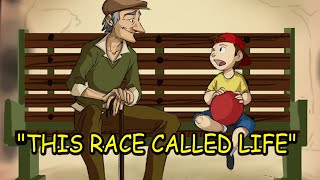 This Race Called Life - a beautiful inspirational 