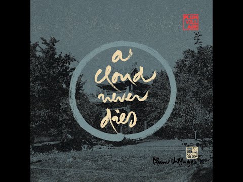 Plum Village Band: "A Cloud Never Dies" Album Release | Global Live Deep Listening Party