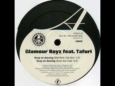 Glamour Boyz Feat Tafuri ‎– Keep On Dancing (Midi Work Club Mix)(1997)