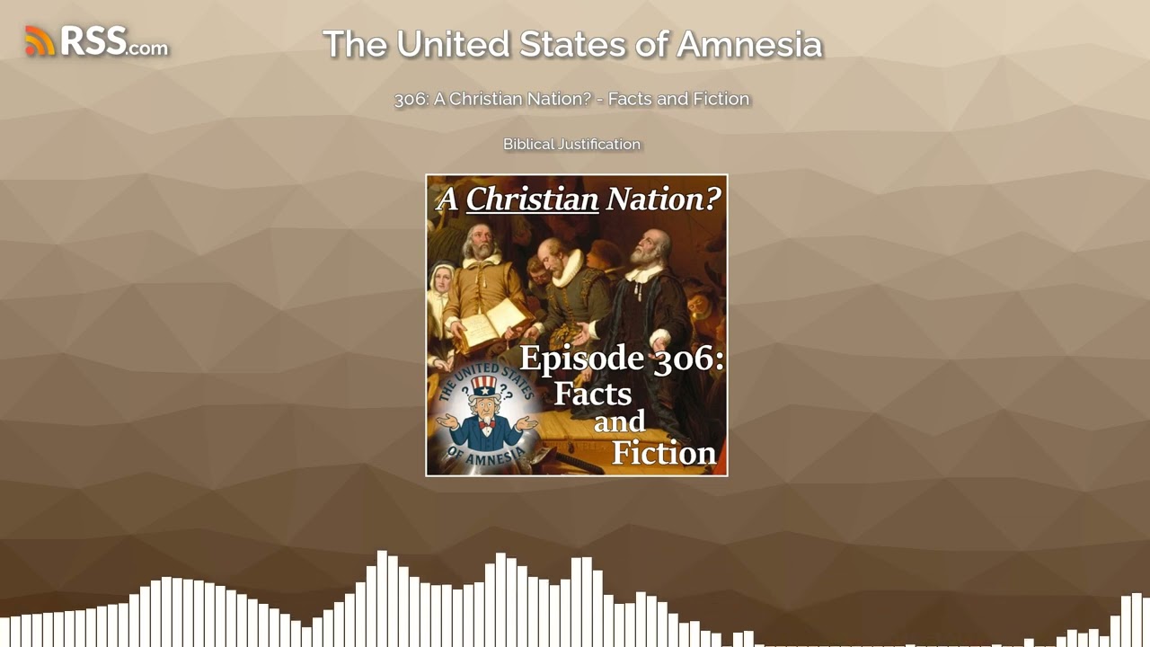 306: A Christian Nation? - Facts and Fiction