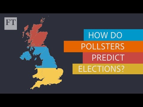 How do pollsters predict UK general election results?  | FT