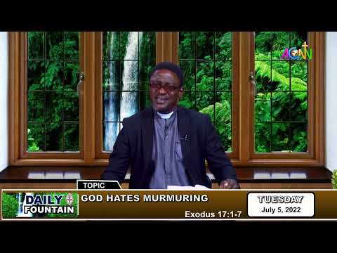 DAILY FOUNTAIN DEVOTIONAL OF JULY 5, 2022 - THE VEN. SAMUEL N. UZOMAH