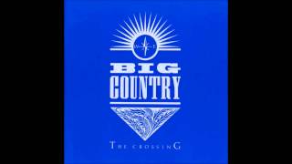 Big Country The Crossing (Full Album)
