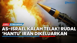 AS-Israel Kalah Telak! Iran Keluarkan Hipersonik Terbesar dan Tak Terdeteksi, Gagal Total Sabotase