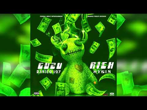 Ranico 197 x Hysin - Guzu Rich (Official Audio)