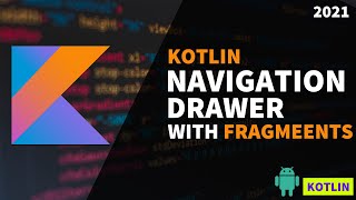 Navigation Drawer With Fragments (Kotlin) | Beginners Android App Development Tutorial