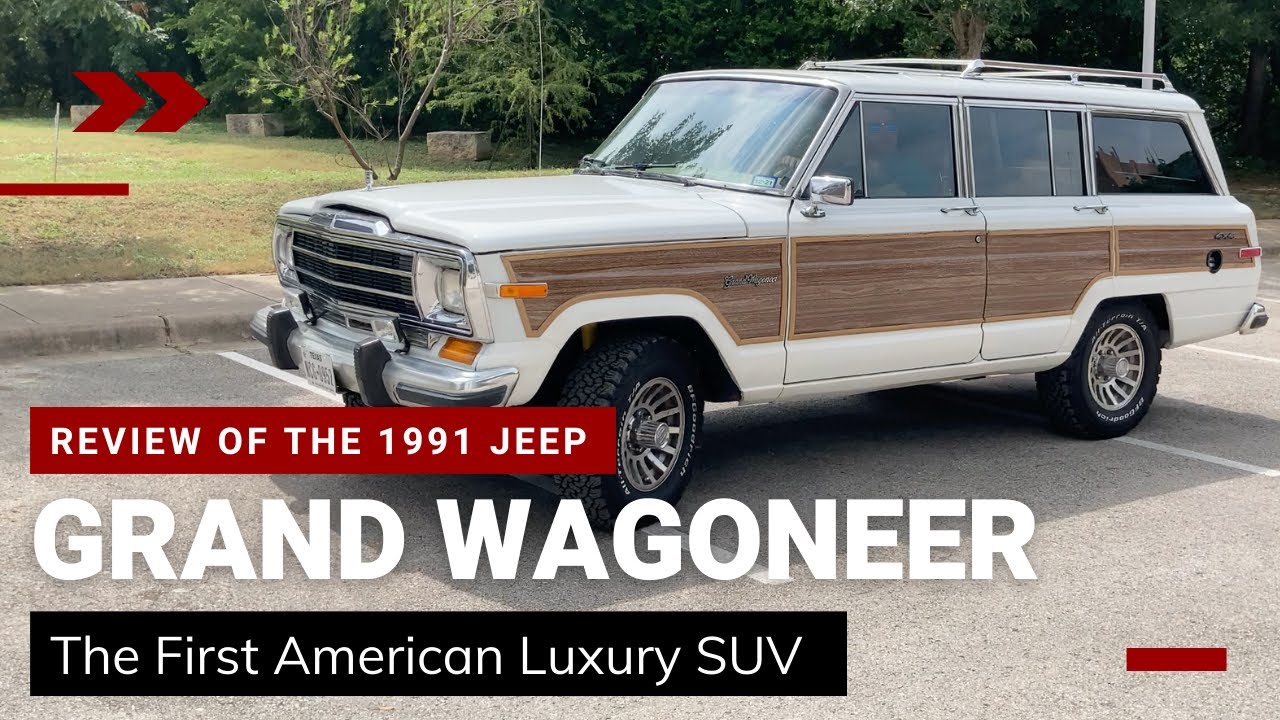 The 1991 Jeep Grand Wagoneer was the original American ...