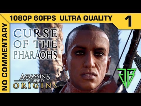 ASSASSIN'S CREED ORIGINS DLC - THE CURSE OF THE PHARAOHS Gameplay Walkthrough Part 1 - No Commentary