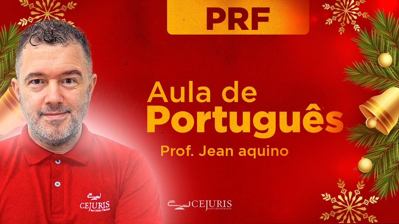 Aula de Português - PRF - Jean Aquino - MARATONA DE NATAL