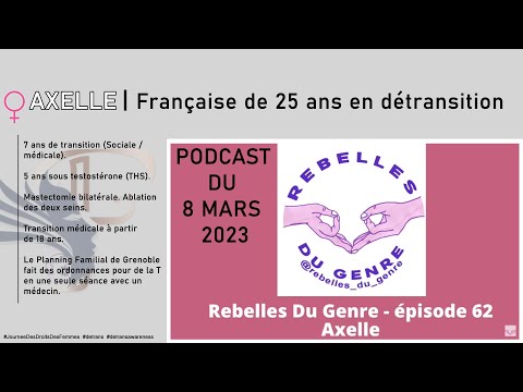 Axelle — getuigenis van een desisteur en detransitioner (Rebelles du Genre, Frans)