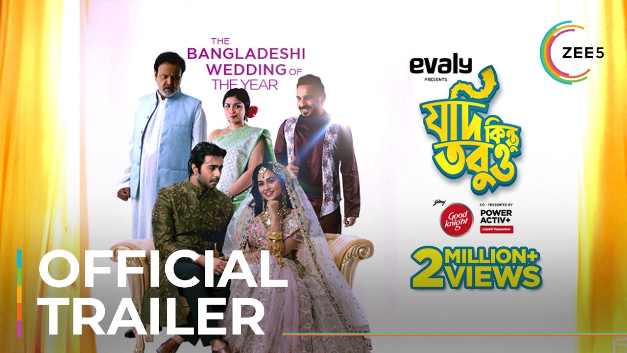 Jodi Kintu Tobuo | Official Trailer | Ziaul Faruq Apurba | Nusraat Faria | Premieres April 1 On ZEE5