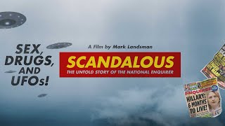 Scandalous: The Rise and Fall of The National Enquirer