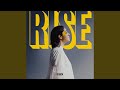 Arise