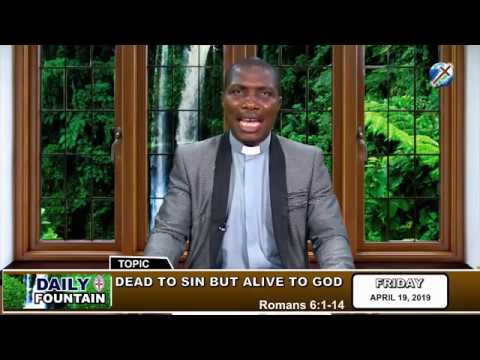 DAILY FOUNTAIN OF APRIL 19, 2019 - REV'D CANON BEN AGBEJUMEYE