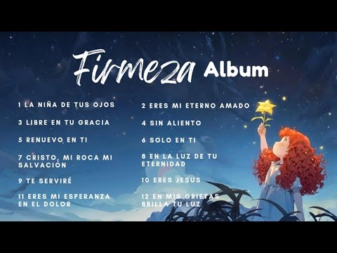 Álbum: La Niña de Tus Ojos – FIRMEZA