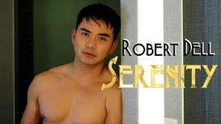 Robert Dell - Serenity (Making The Video Uncut)