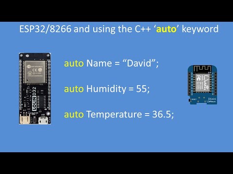 Tech Note 139 - Programming the ESP32/8266 using the C++ 'auto' keyword