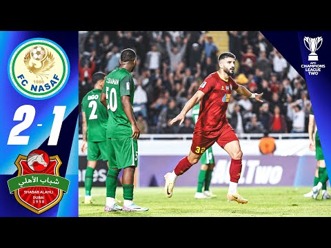 PFC Nasaf (UZB) - Shabab Al Ahli Dubai (UAE) | Highlights | AFC Champions League Two™
