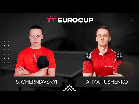 16:20 Serhii Cherniavskyi  - Andrii Matiushenko 25.01.2024 TT Euro.Cup Ukraine Star. TABLE 3