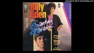 Download lagu Billy Eden - Biarkan Ku Disini - Composer : Georgie Leiwakabessy 1986 (CDQ) mp3