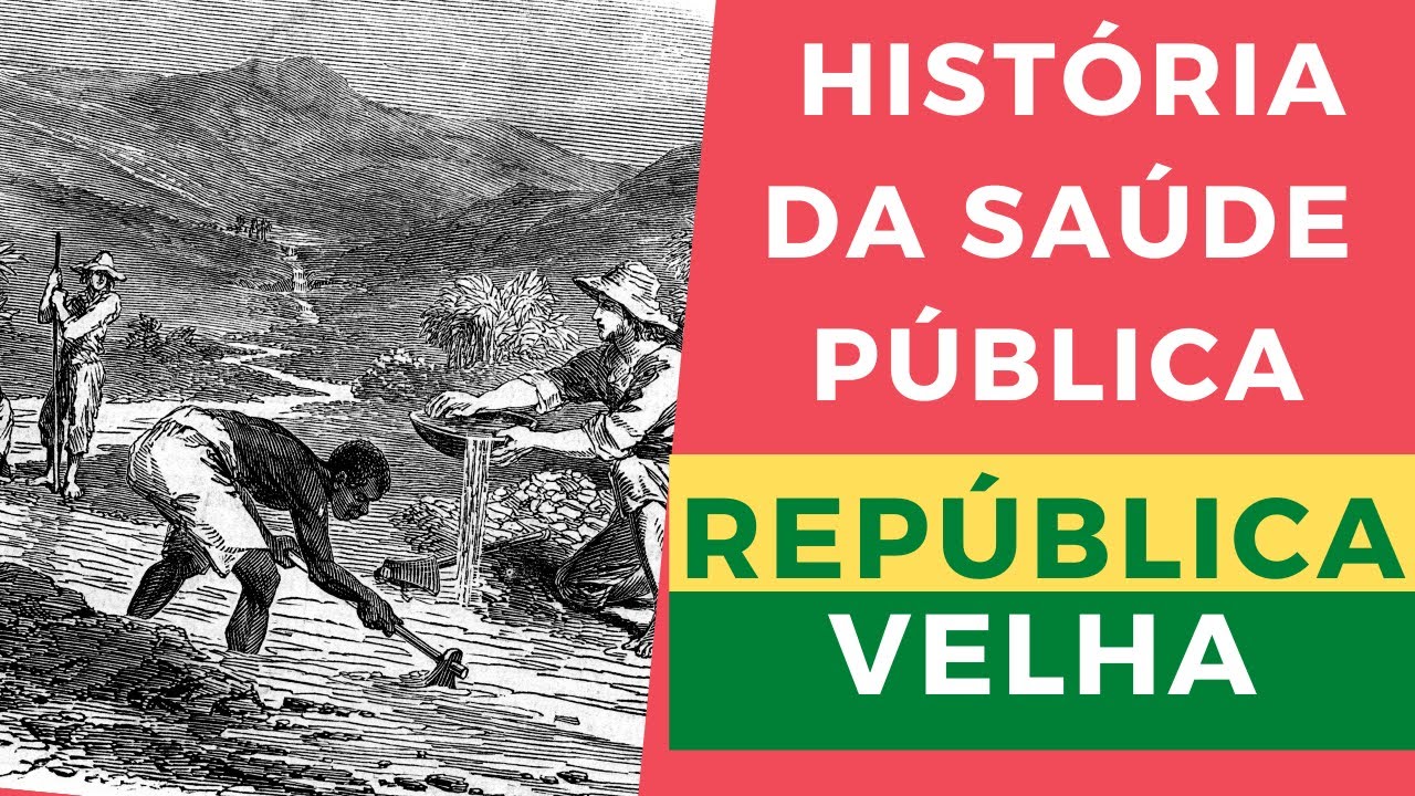 História da Saúde Pública no Brasil: REPÚBLICA VELHA