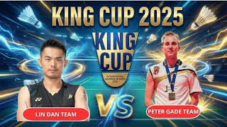 Download lagu LIN DAN TEAM VS PETER GADE TEAM  | KING CUP 2025 mp3