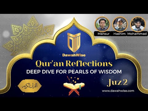 Juz 2 - Qur'an Reflections | Deep Dive For Pearls Of Wisdom | Speakers Corner | Hyde Park
