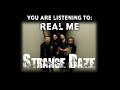 Strange Daze ~ Real Me
